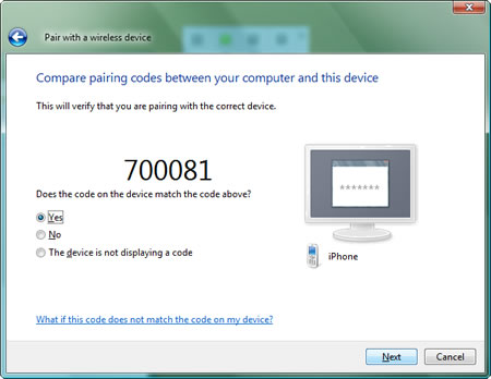 Pair with a wireless device. Compare pairing codes between your computer and this device. This will verify that you are pairing with the correct device. 700081. Does the code on the device match the code above? Yes. No. The device is not displaying a code. iPhone.