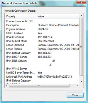 Bluetooth Network Connection Status : Network Connection Details : IPv4 Address 192.168.20.4 IPv4 Default Gateway 192.168.20.1