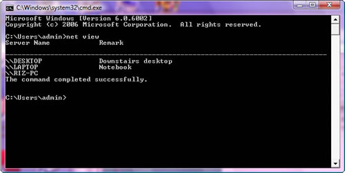 Windows Vista > Command Prompt > C:\Users\admin\net view : Server Name (\\DESKTOP, \\LAPTOP, \\RIZ-PC) - Remark (Downstairs desktop, Notebook, none). The command completed successfully.