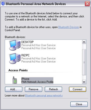 Windows XP > Bluetooth Personal Area Network Devices : Bluetooth devices: DESKTOP Personal Ad Hoc User Service, RIZ-PC Personal Ad Hoc User Service, Access Points iPhone Network Access Profile Network Access Point. Connect.