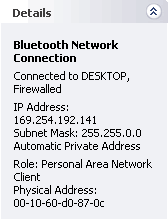 Bluetooth Network Connection details, local IP address, subnet mask, MAC address of the Laptop (Personal Area Network Client)